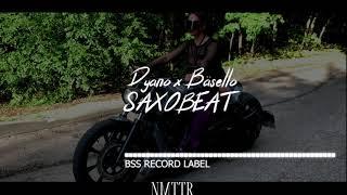 Dyano x Bäsello - Mr.Saxobeat (Remix)