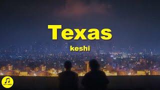 Keshi - Texas (Lyrics)