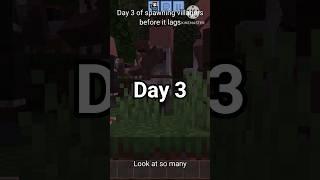 Day 3 of spawning villagers before it lags #minecraft