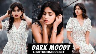 Dark Moody lightroom preset | free download | premium lightroom preset | free dng | adobelightroom