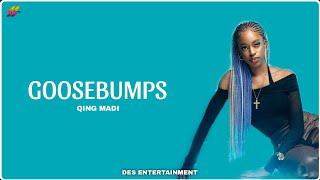 Qing Madi - Goosebumps (Official Lyrics Video)