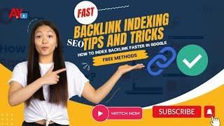 Index Backlinks Fast :- Free Premium Methods To Index Your Backlinks In Google