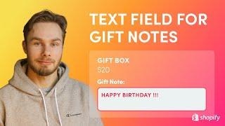 Add a Note Field To Products in Shopify 2.0 - Gifts, Engravings, Customizable Products...