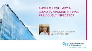 Should I Still Get a COVID-19 Vaccine If I Was Previously Infected?