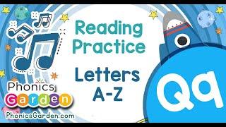 Qq Letter  | Practice Reading | Roly-Poly Rockety | Phonics Garden