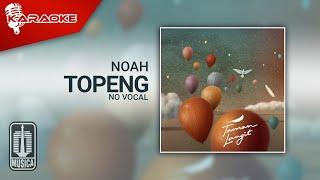 NOAH - Topeng (Official Karaoke Video) | No Vocal