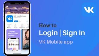 How to Login to VK Account | Sign In VK App