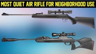 Best Most Quiet Air Rifle For Neighborhood Use 2022 - Top 5 Best Quiet Air Rifles