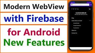 How to create a modern web view for android | Professional webview Design with Firebase in android