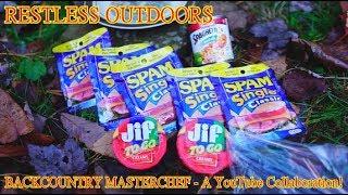 RESTLESS OUTDOORS BACKCOUNTRY MASTERCHEF - A YouTube Collaboration