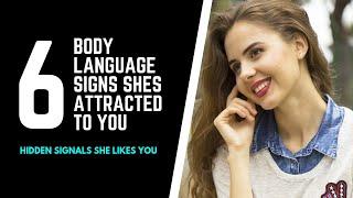 6 body language signs shes attracted to you | Hidden signals she likes you !