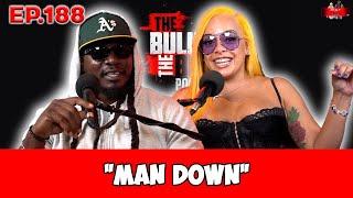 The Bully and the Beast Podcast Ep. 188 "Man Down" | Full Episode