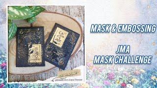 mask en embossing ~ JMA mask challenge