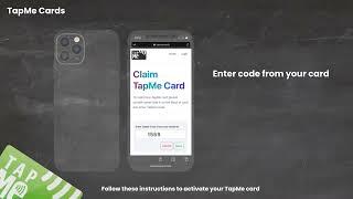 How to claim a TapMe Card!