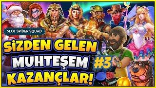 SLOT OYUNLARI  SİZDEN GELENLER SLOT 3  SİZDEN GELEN REKOR KAZANÇLAR VE MAX WİNLER SERİSİ