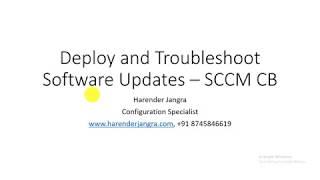 Troubleshoot Software Update Deployment - SCCM Current Branch Harender Jangra