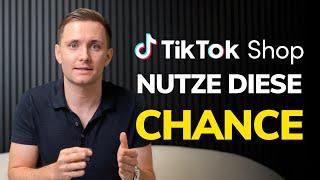 TikTok Shop - Die größte CHANCE seit langem im E-Commerce