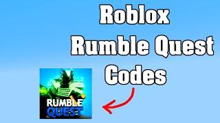 Roblox Rumble Quest Codes ! 