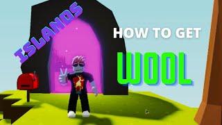 HOW TO GET WOOL - Islands - Roblox