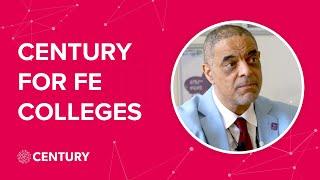 CENTURY for FE Colleges