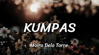 Kumpas - Moira Dela Torre | 2 Good 2 Be True (Original Soundtrack) | Lyrics