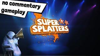 Super Splatters - Gameplay / No Commentary