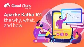 Apache Kafka 101 - the why, what and how