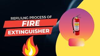 Refilling of fire extinguisher, ABC fire extinguisher refilling