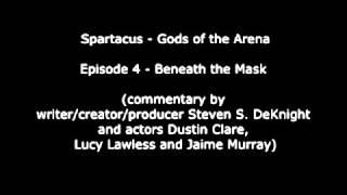 Spartacus: Gods of the Arena DVD Commentary 0x04 (audio only)