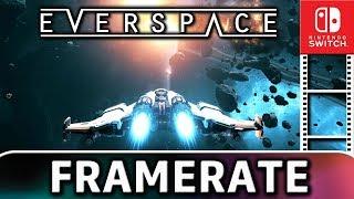 Everspace - Stellar Edition | Frame Rate TEST on Nintendo Switch