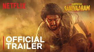 Saripodhaa Sanivaaram | Official Trailer | Nani, S.J. Suryah | Netflix India