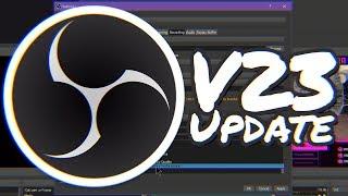 NEW NVENC EXPLAINED, Stream Service Integration & MORE! - OBS Studio v23 Update Guide