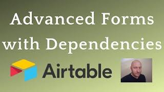 Using Advanced Forms with Dependencies