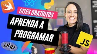 Sites GRATUITOS para APRENDER PROGRAMAÇÃO! (Aprenda a programar de graça)