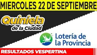 Resultados Quinielas Vespertinas de la Ciudad y Buenos Aires, Miércoles 22 de Septiembre