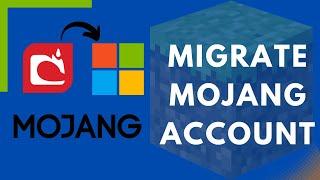 Migrate Your Mojang Account to a Microsoft Account !