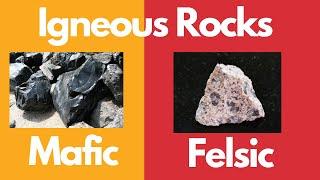 Igneous Rocks-(Extrusive-Intrusive-Mafic-Felsic