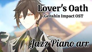 Genshin Impact | Lover's Oath - Jazz Improv (YoMusic Contest)