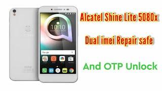 Alcatel Shine Lite 5080x Otp Unlock (And Repair Dual Imei Done)