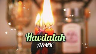 Havdalah | Soft Spoken ASMR