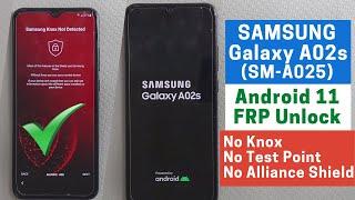 SAMSUNG [Galaxy A02s] Android 11 FRP/Google Lock Bypass - No Knox, No Alliance Shield, No Test Point