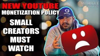 New YouTube Monetization Policy Explained (2021) / New Rules for Small Channels