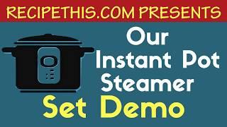 Instant Pot Steamer Basket + Instant Pot Steamer Set