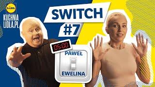 SWITCH CHALLENGE: Ewelina Ciosek i Paweł Małecki KONTRA czas! ⏱ | Kuchnia Lidla