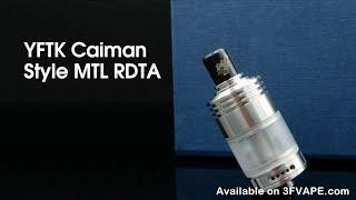 YFTK Caiman Style MTL RDTA