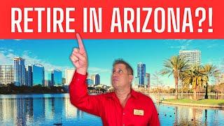 10 HARD FACTS about Retiring in Arizona | Taxes | Cost of Living | Weather | Health Care