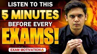 Listen This For 5 MINUTES Before Exams| Exam Time Motivation| Prashant Kirad