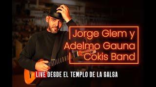 La rebelión - Jorge Glem y Adelmo Gauna "Cokis Band" Live desde Miami