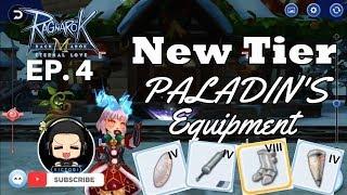 Ragnarok Mobile : New Tier Gears for Paladin EP 4