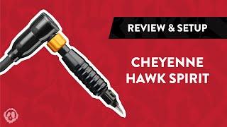 Cheyenne HAWK Spirit Tattoo Machine | Review, Setup & Unboxing